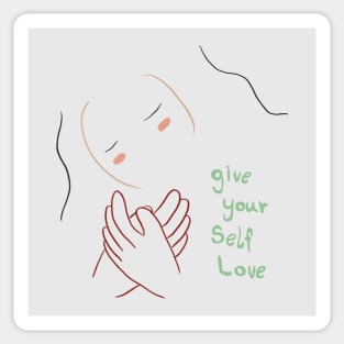 Give your self love Sticker